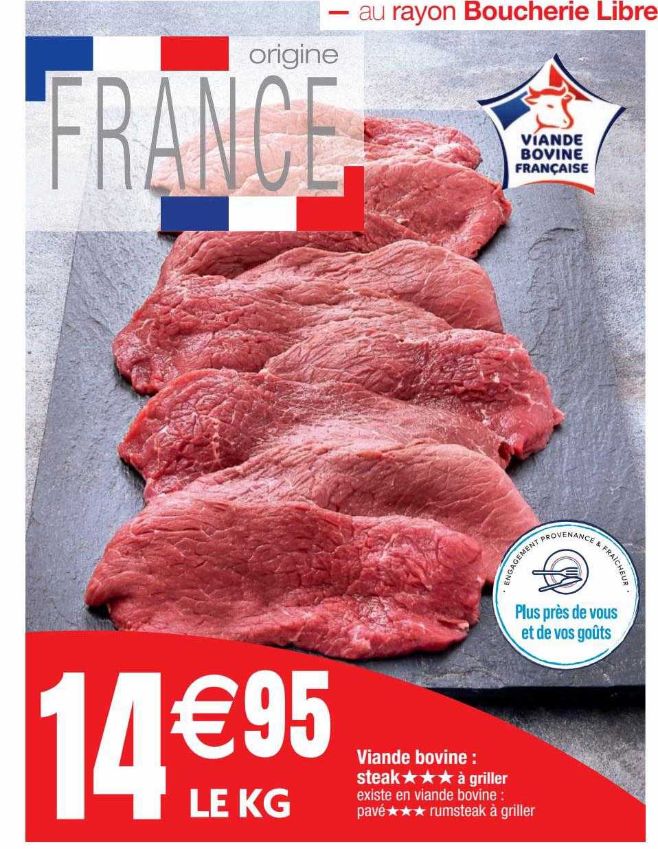 Viande Bovine : Steak***à Griller