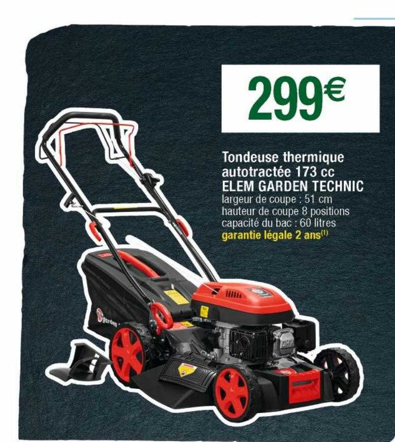 tondeuse thermique autotractée 1733 cc elem garden technic