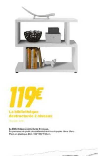 La Bibliothèque Destructurée 2 Niveaux