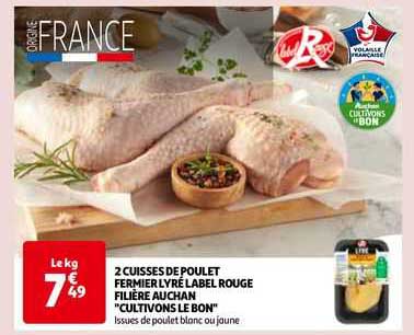 2 cuisses de poulet fermier lyré label rouge filière auchan "cultivons le bon"