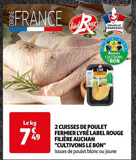 2 cuisses de poulet fermier lyré label rouge filière auchan "cultivons le bon"
