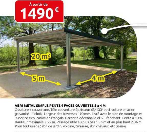 abri métal simple pente 4 faces ouvertes 5 x 4 m
