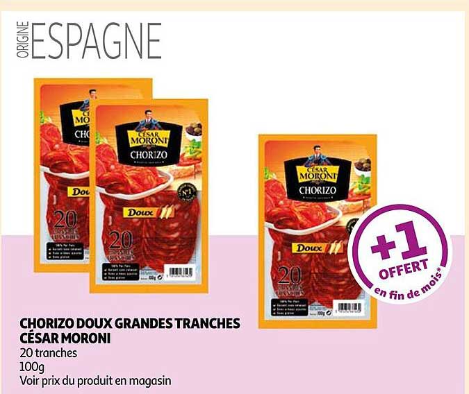 chorizo doux grandes tranches césar moroni