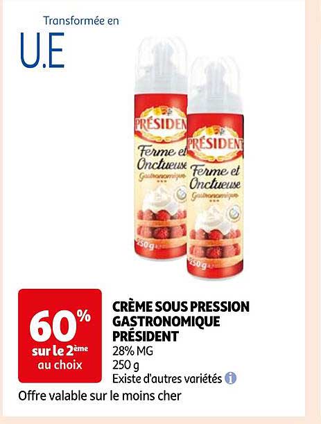 crème sous pression gastronomique président