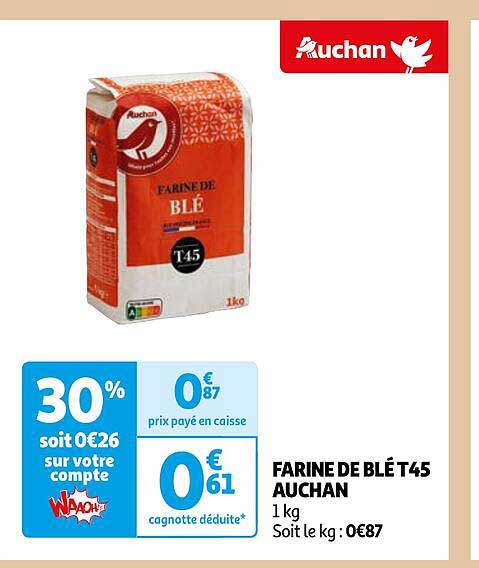 farine de blé t45 auchan