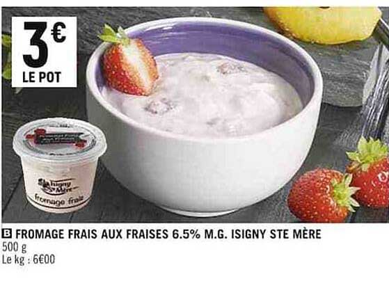 fromage frais aux fraises 6.5% m.g. isigny ste mère