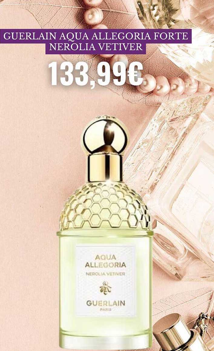 guerlain aqua allegoria forte nerolia vetiver