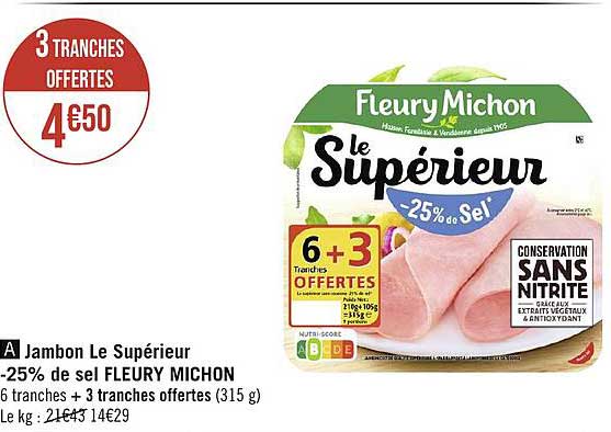 jambon le supérieur -25% de sel fleury michon