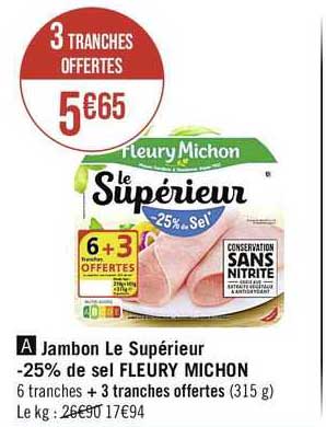jambon le supérieur -25% de sel fleury michon