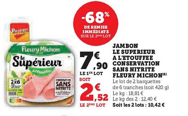 jambon le supérieur à l'étouffée conservation sans conservation sans nitrite fleury michon