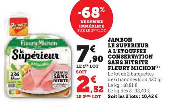 jambon le supérieur à l'étouffée conservation sans nitrite fleury michon