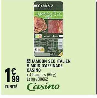 jambon sec italien 9 mois d'affinage casino