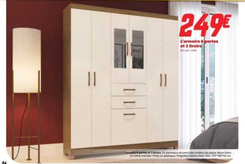 l'armoire 6 portes et 3 tiroirs