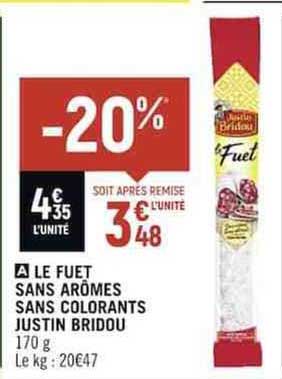 Le Fuet Sans Arômes Sans Colorants Justin Bridou
