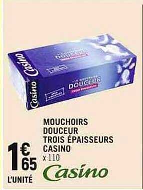 mouchoirs douceur trois épaisseurs casino