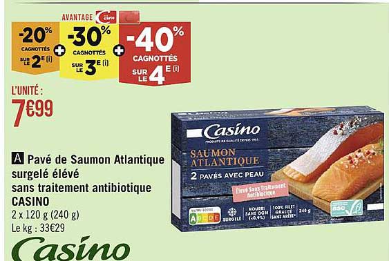 pavé de saumon atlantique surgelé élévé sans traitement antibiotique casino
