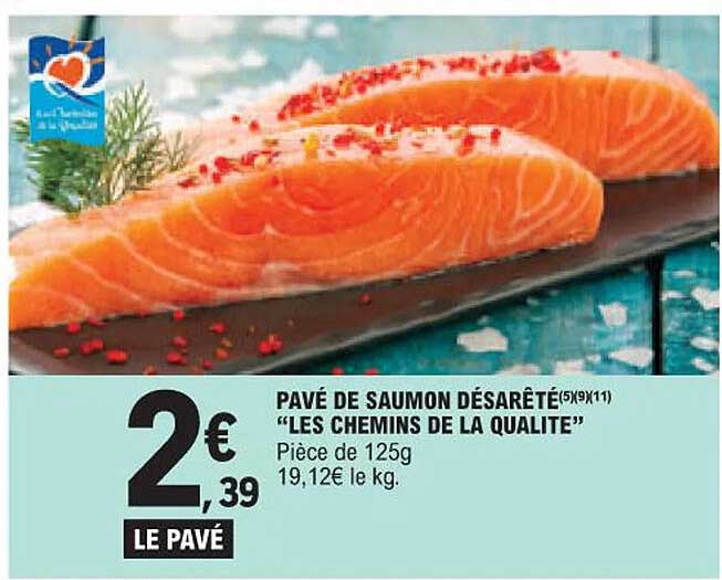 pavé de saumon désarêté "les chemins de la qualité"