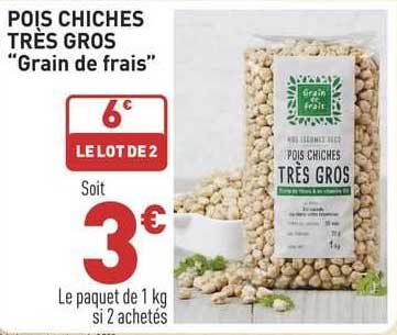 pois chiches très gros "grain de frais"