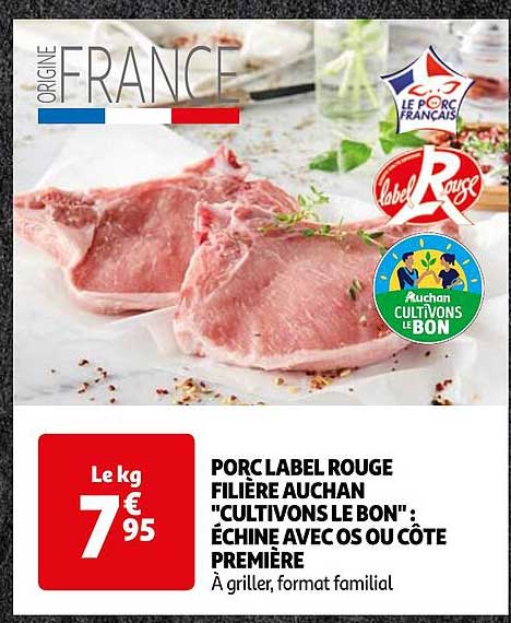 porc label rouge filière auchan "cultivons le bon" : échine avec os ou côte première
