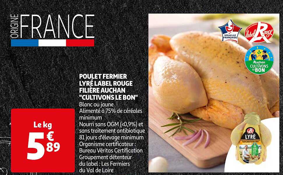 poulet fermier lyré label rouge filière auchan "cultivons le bon"