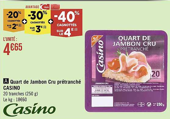 Quart De Jambon Cru Prétranché Casino