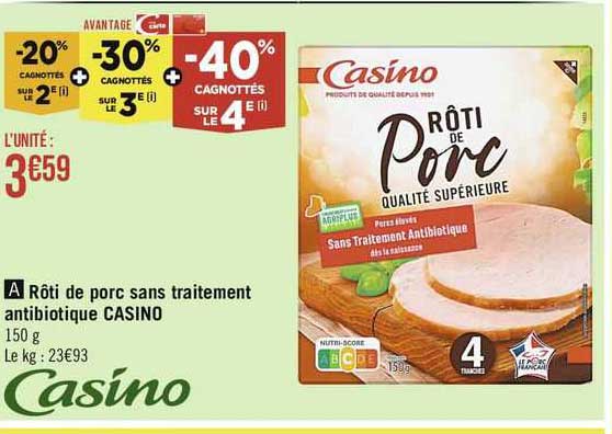rôti de porc sans traitement antibiotique casino
