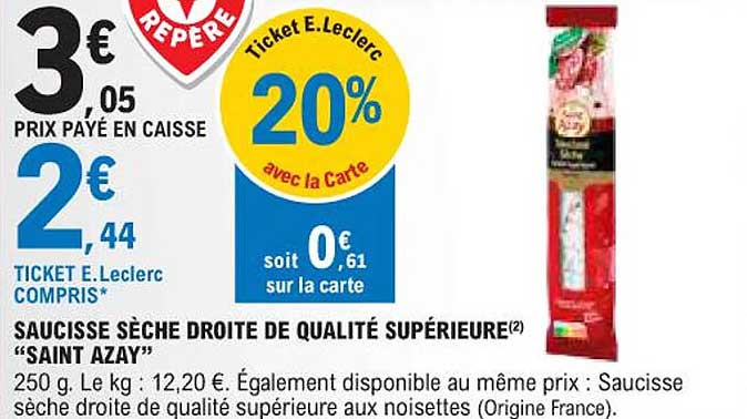 saucisse sèche droite de qualité supérieure "saint azay"