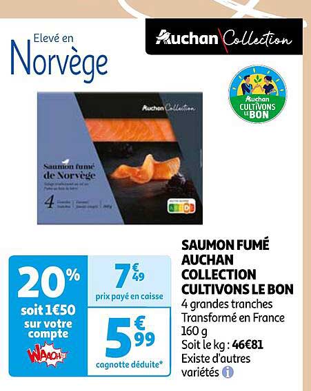 saumon fumé auchan collection cultivons le bon
