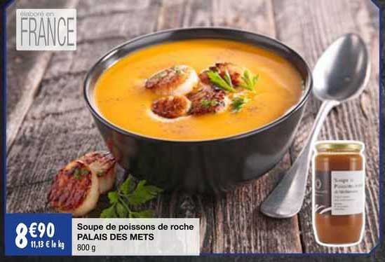 soupe de poissons de roche palais des mets