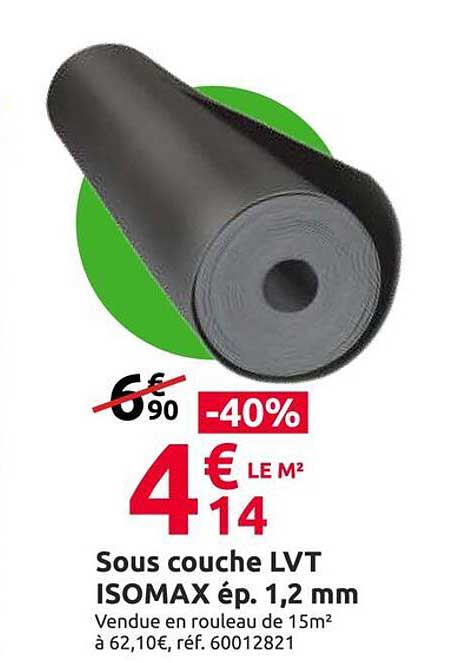 sous couche lvt isomax ép. 1,2 mm