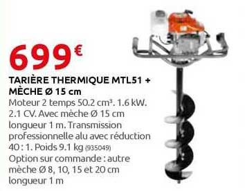 Tarière Thermique Mtl51 + Mèche ø 15 Cm
