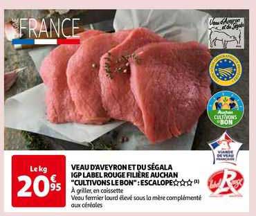 veau d'aveyron du ségala igp label rouge filière auchan "cultivons le bon" : escalope***