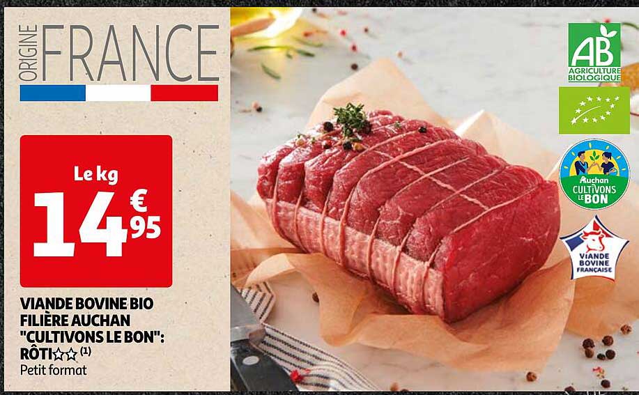 viande bovine bio filière auchan "cultivons le bon" : rôti**