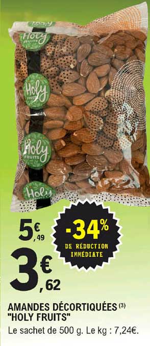 amandes décortiquées "holy fruits"