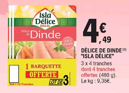 Délice De Dinde "isla Délice"