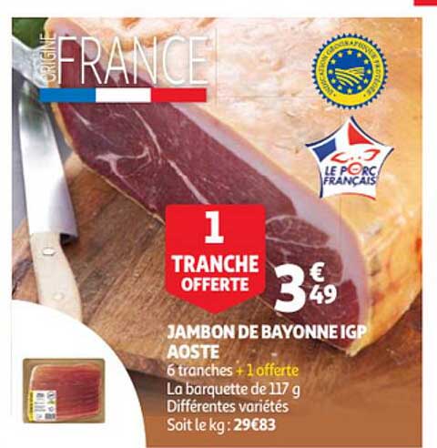 Jambon De Bayonne Igp Aoste