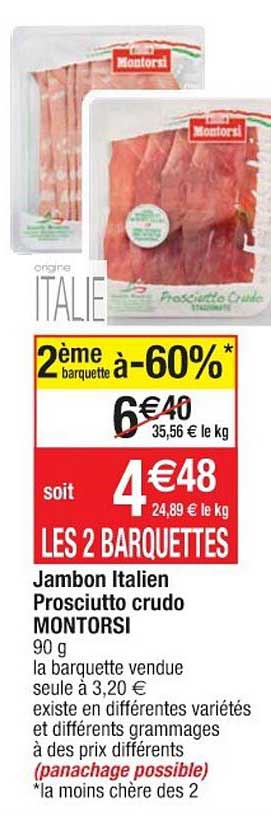 Jambon Italien Prosciutto Crudo Montorsi