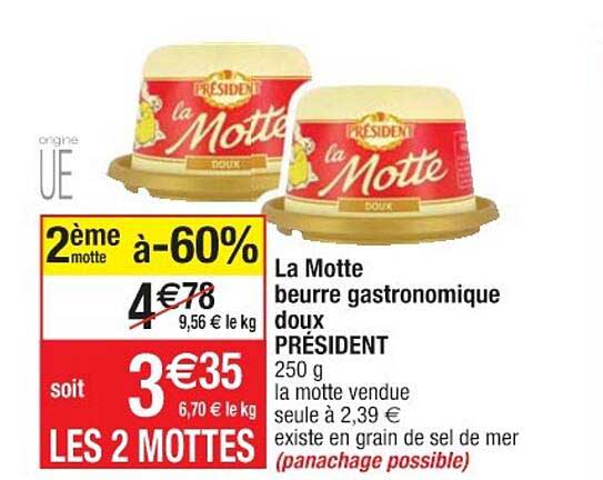 la motte beurre gastronomique doux président