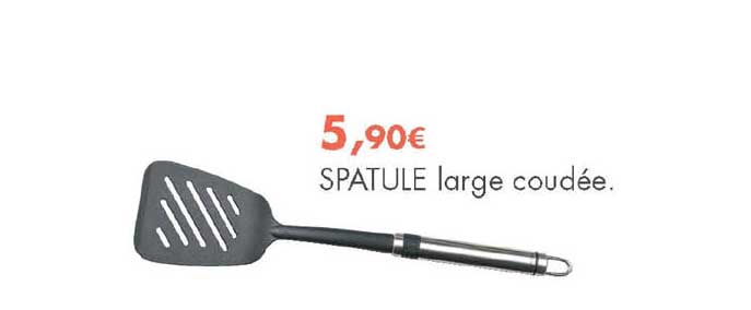 spatule large coudée