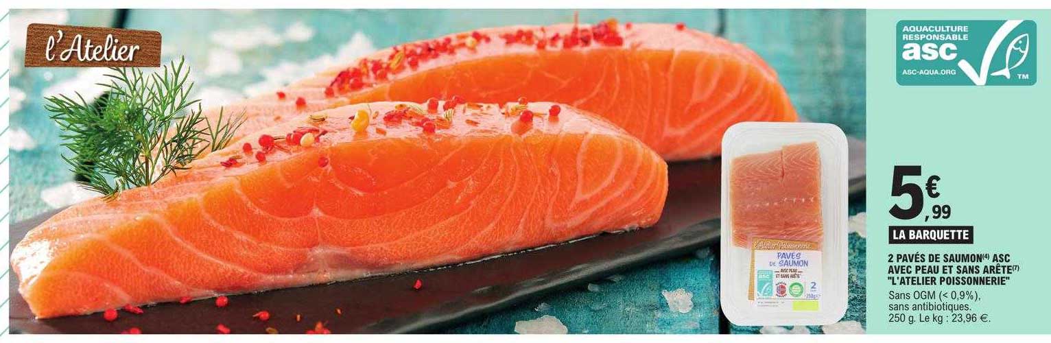 2 pavés de saumon asc avec peau et sans arête "l'atelier poissonerie"