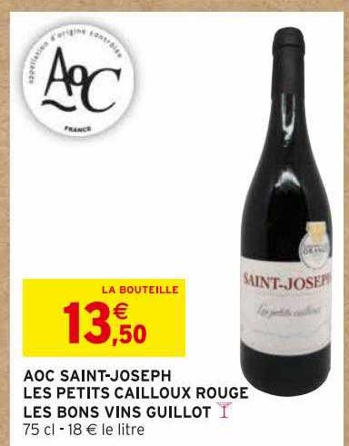 aoc saint-joseph les petits cailloux rouge les bons vins guillot