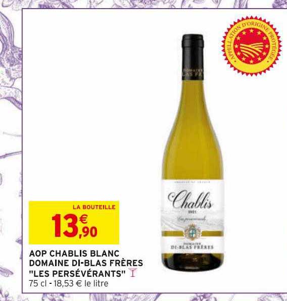 aop chablis blanc domaine di-blas frères "les persévérants"