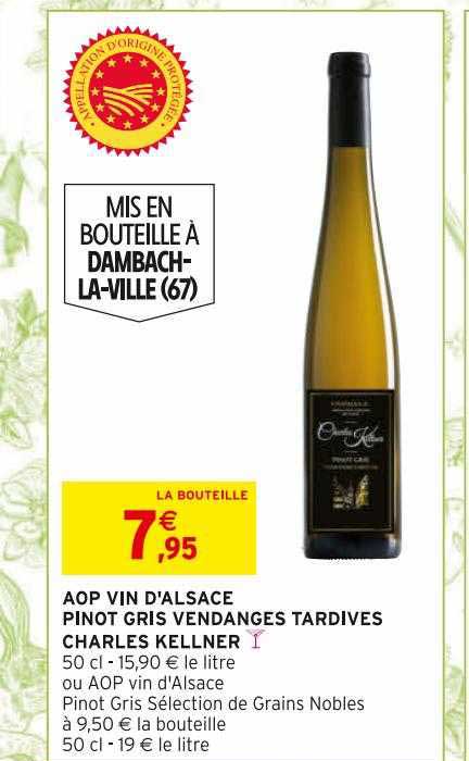aop vin d'alsace pinot gris vendanges tardives charles kellner