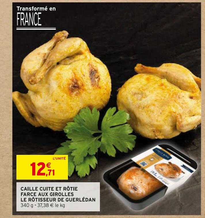 caille cuite et rôtie farce aux girolles le rôtisseur de guérlédan