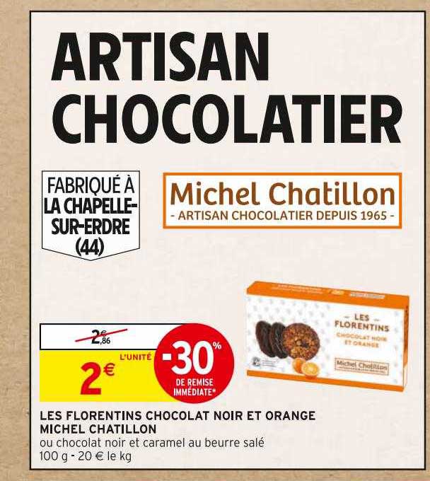 les florentins chocolat noir et orange michel chatillon