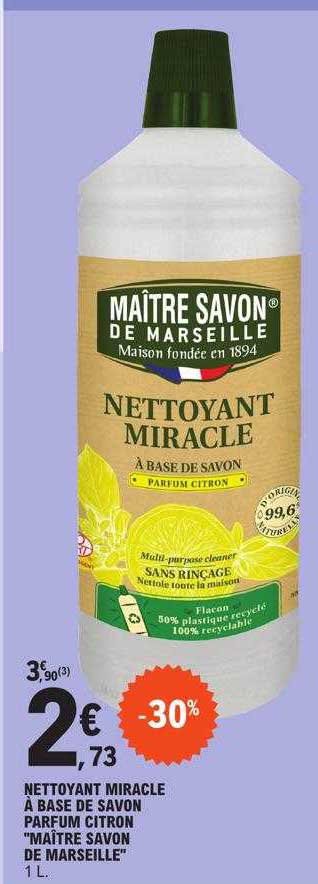 nettoyant miracle à base de savon parfum citron "maître savon de marseille"