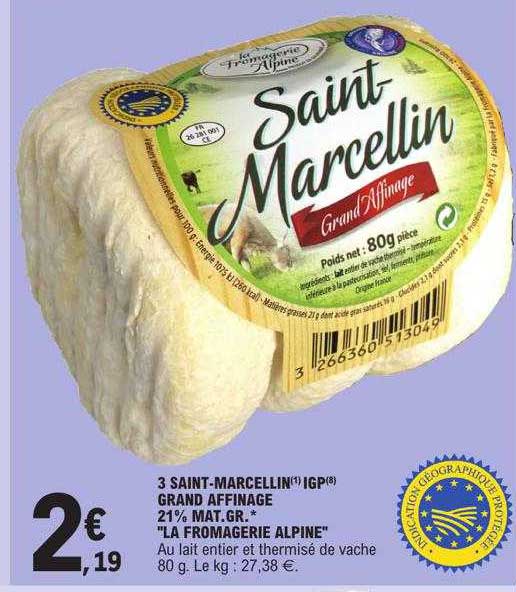 3 saint-marcellin igp grand affinage 21% mat.gr. "la fromagerie alpine"