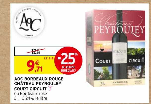 aoc bordeaux rouge château peyrouley court circuit