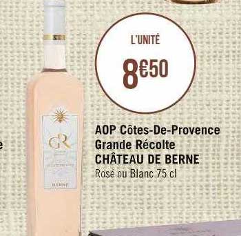 aop côtes-de-provence grande récolte château de berne