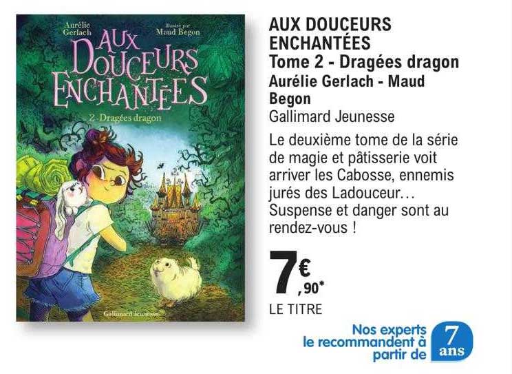 aux douceurs enchantées tome 2 - dragées dragon - aurélie gerlach - maud begon